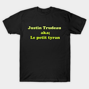 Justin The Tyrant T-Shirt